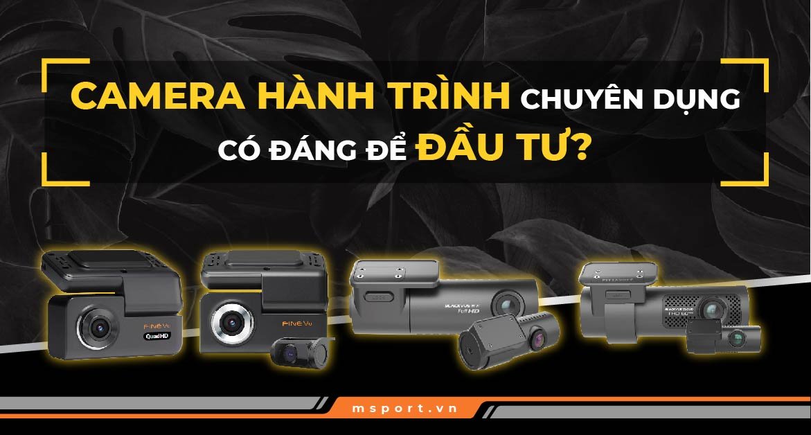camera hành trình chuyên dụng