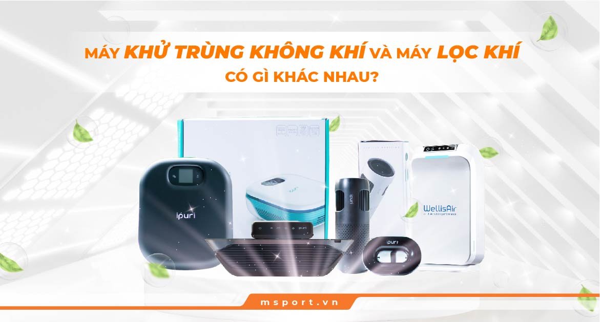 máy lọc khí và máy khử trùng không khí
