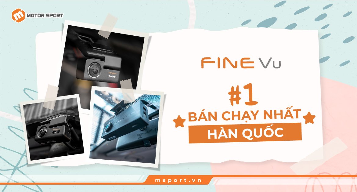 camera hành trình hàn quốc finevu