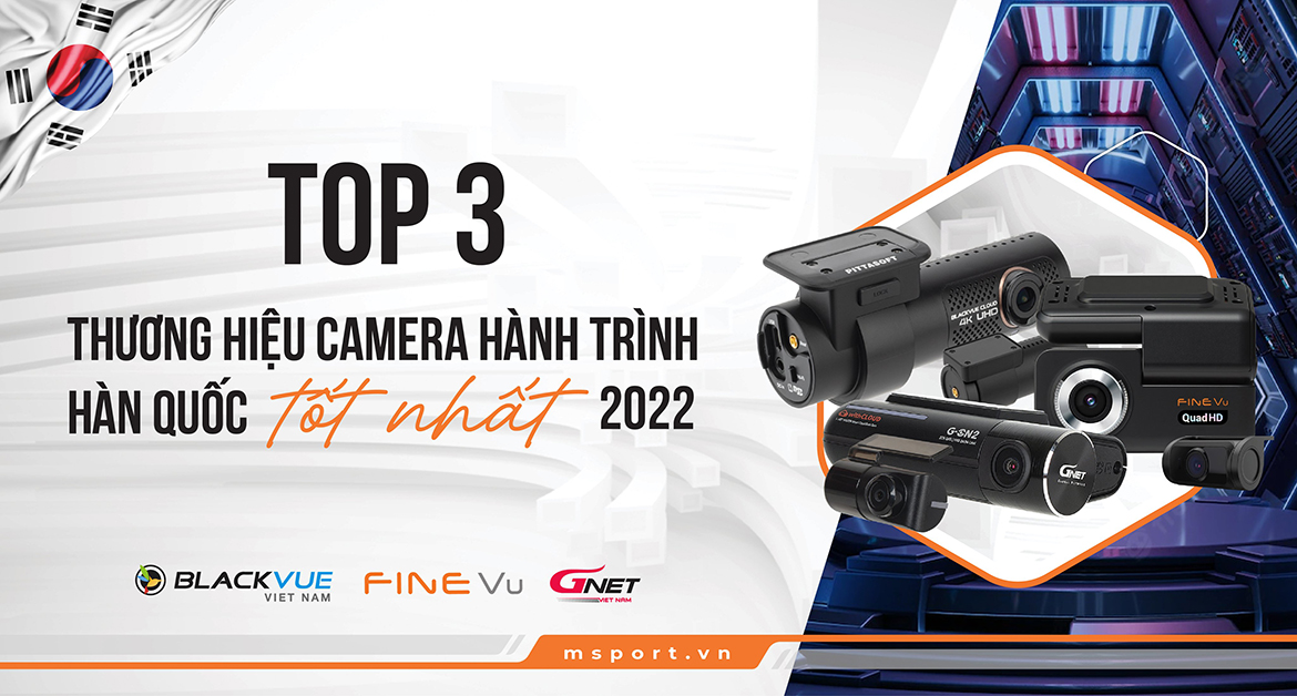 3 thương hiệu camera hành trình tốt nhất 2022