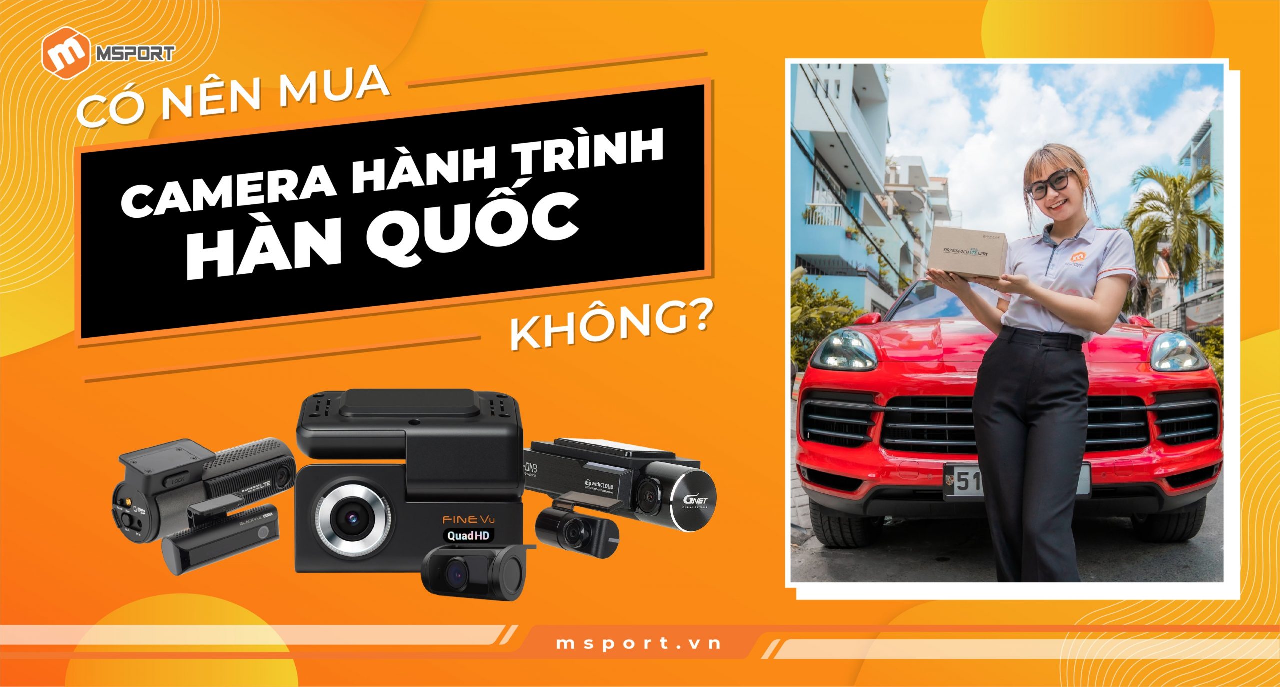 Camera hành trình Hàn Quốc có tốt không