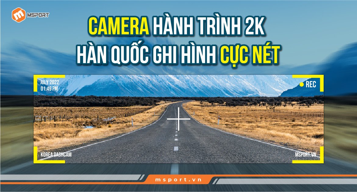 Camera hành trình 2K