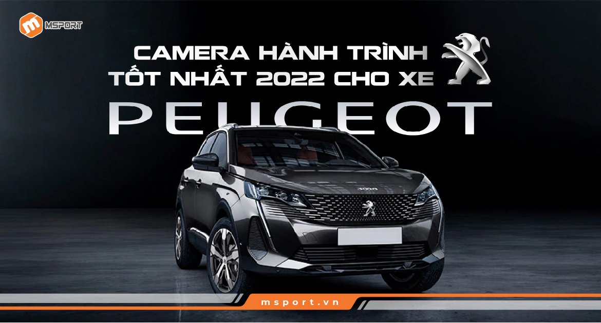 Camera hành trình cho xe peugeot